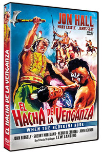 El Hacha de la Venganza (When the Redskins Rode) 1951 [DVD]