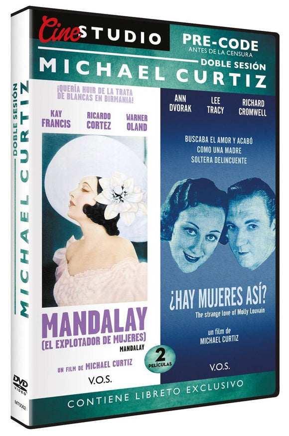 Pre-Code Michael Curtiz Mandalay V.O.S. + ¿Hay Mujeres Así? (The Strange Love of Molly Louvain) V.O.S. [DVD]